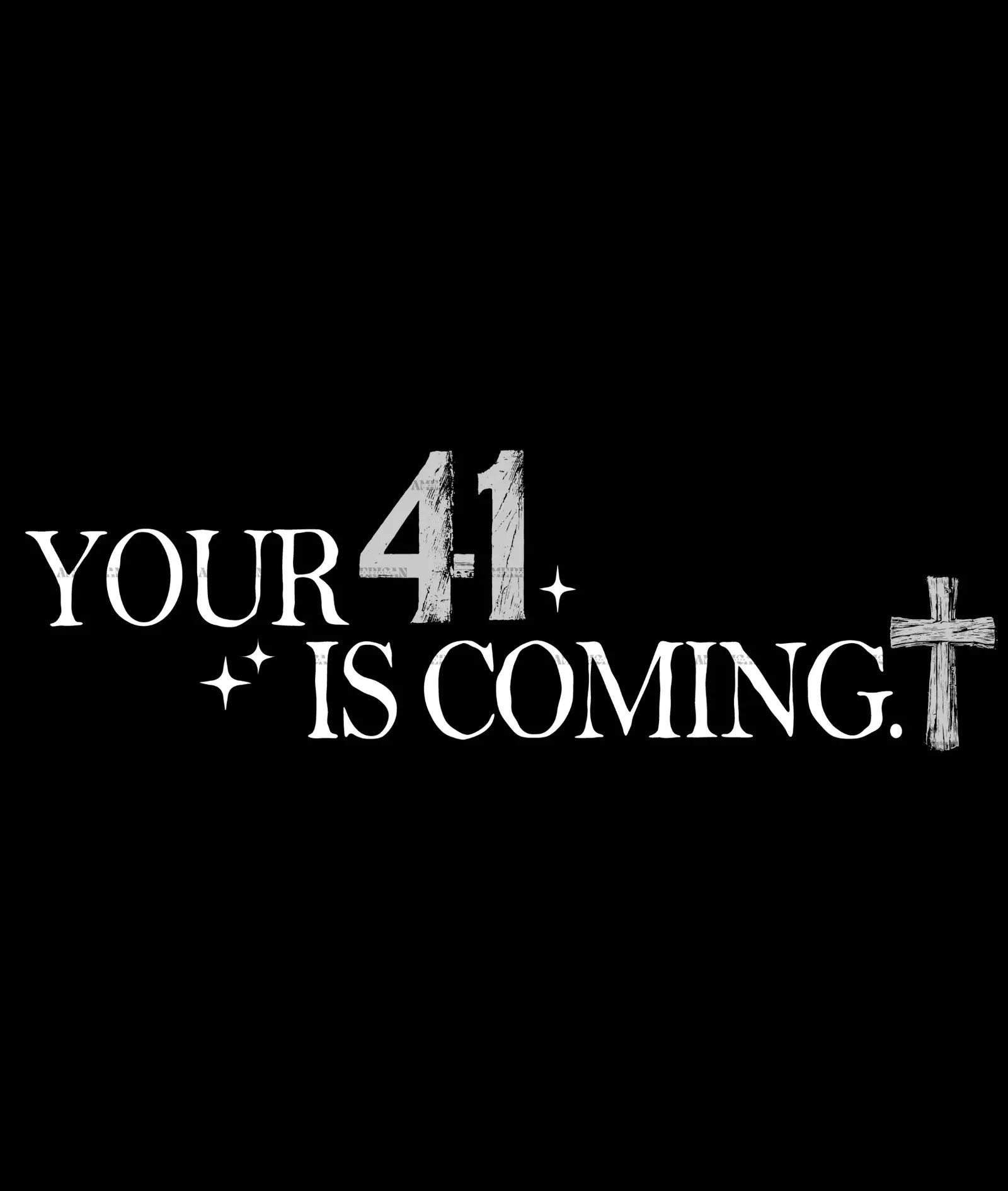 Your_41_Is_Coming-4.png