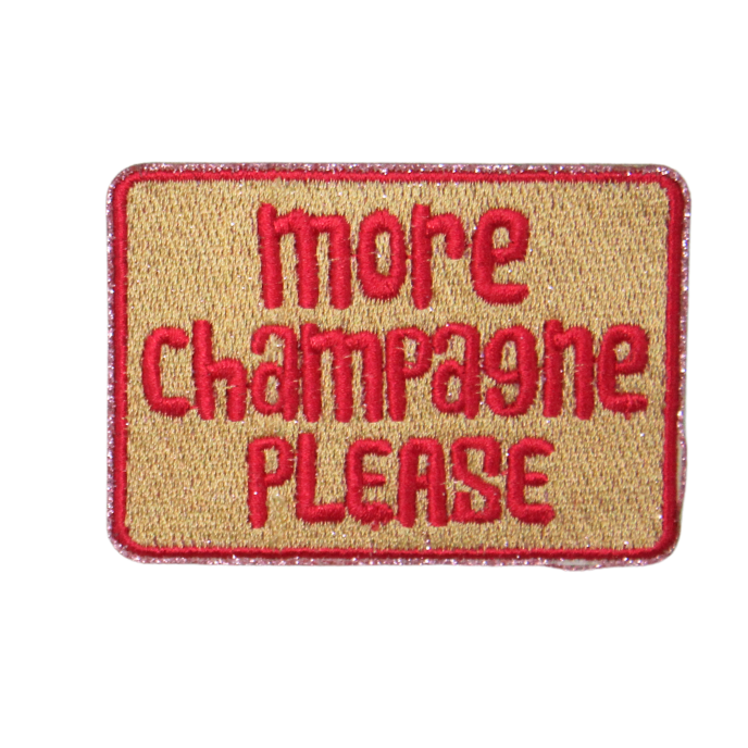 More Champagne Please Patch (Small/Embroidery) image 0
