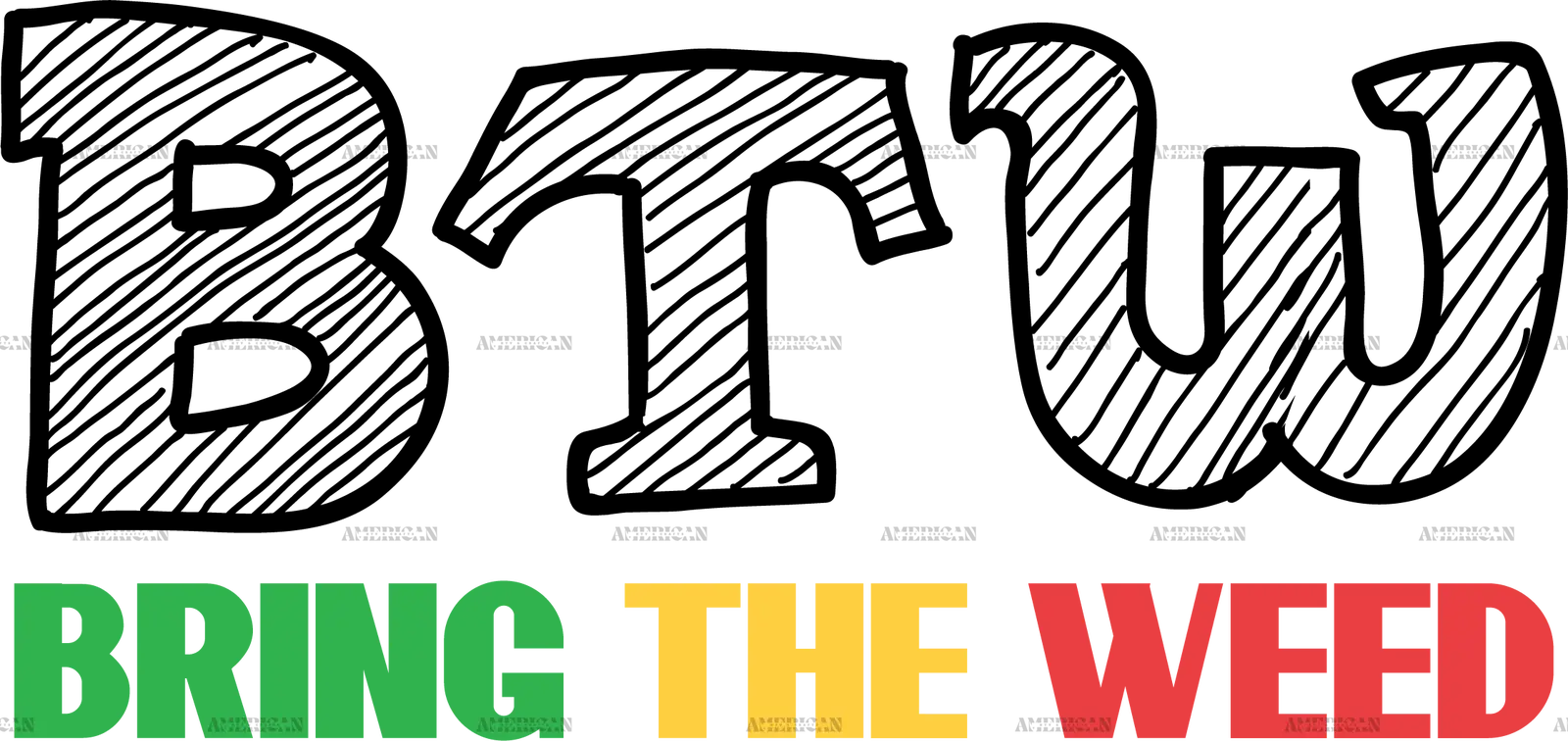 btw_bring_the_weed.png