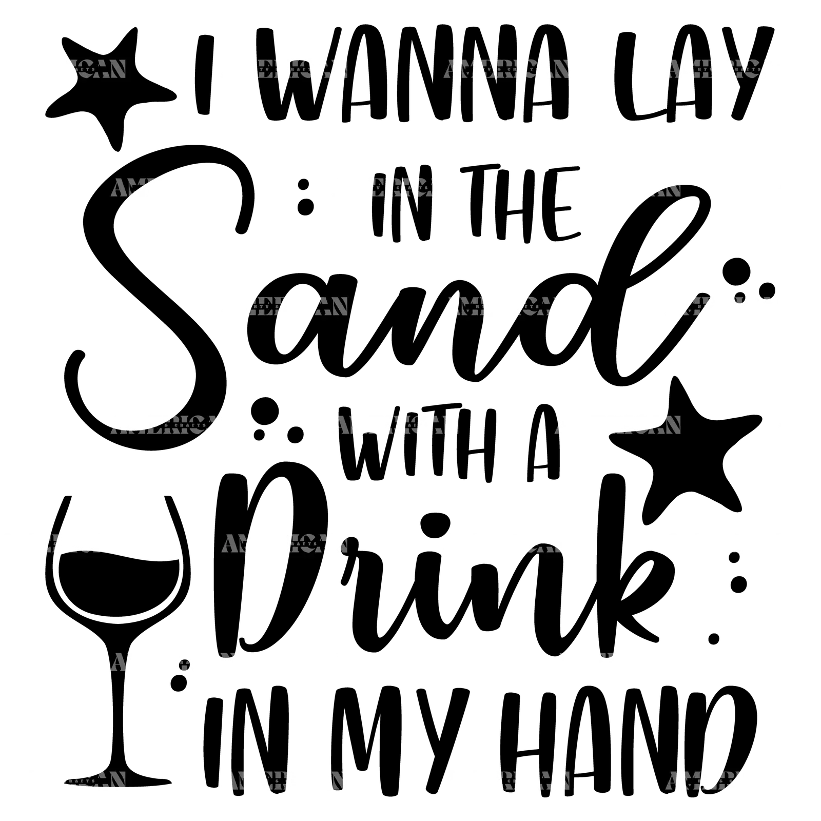 I_Wanna_Lay_In_The_Sun_With_A_Drink_In_My_Hand.png
