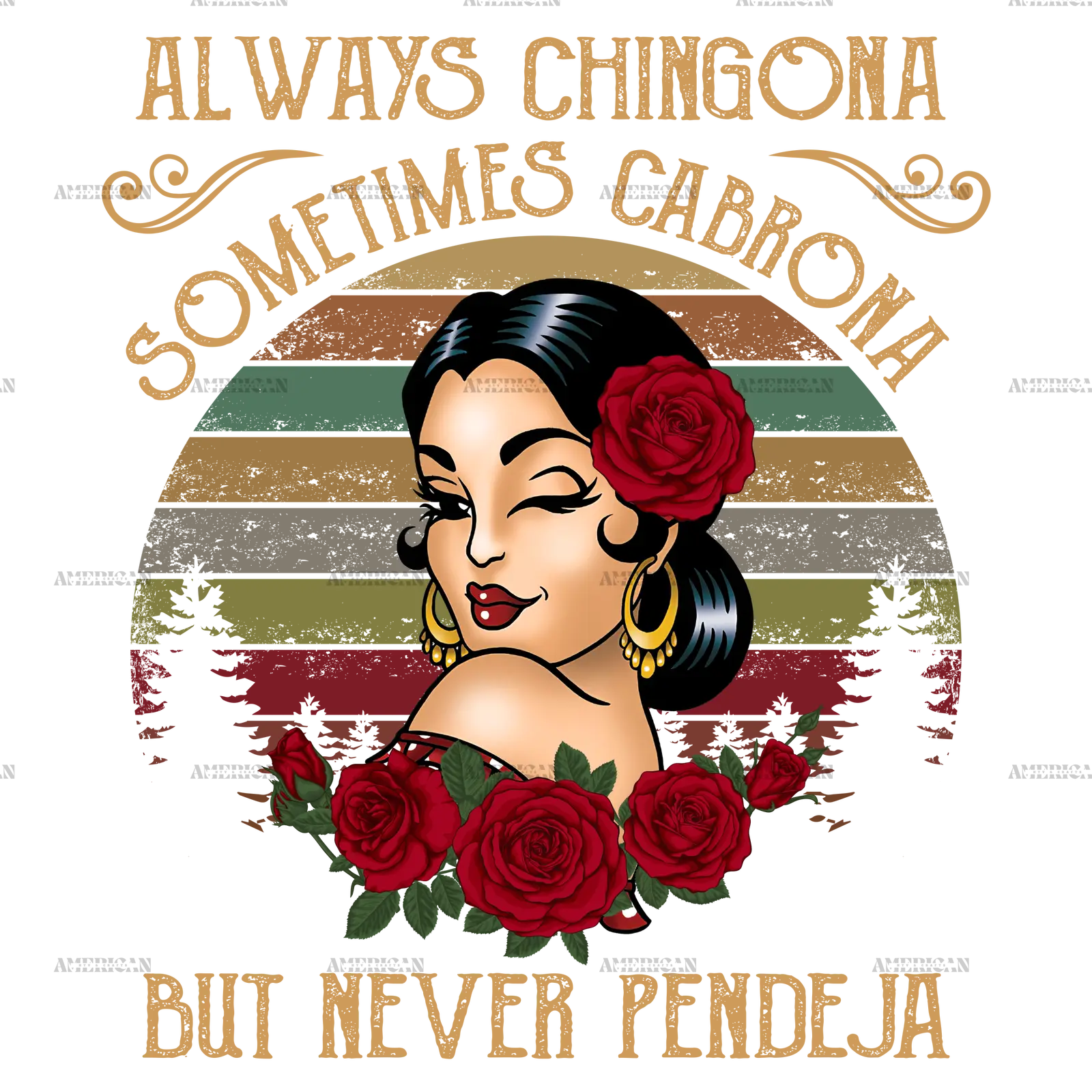 always_chingona_sometimes_cabrona_Tan.png