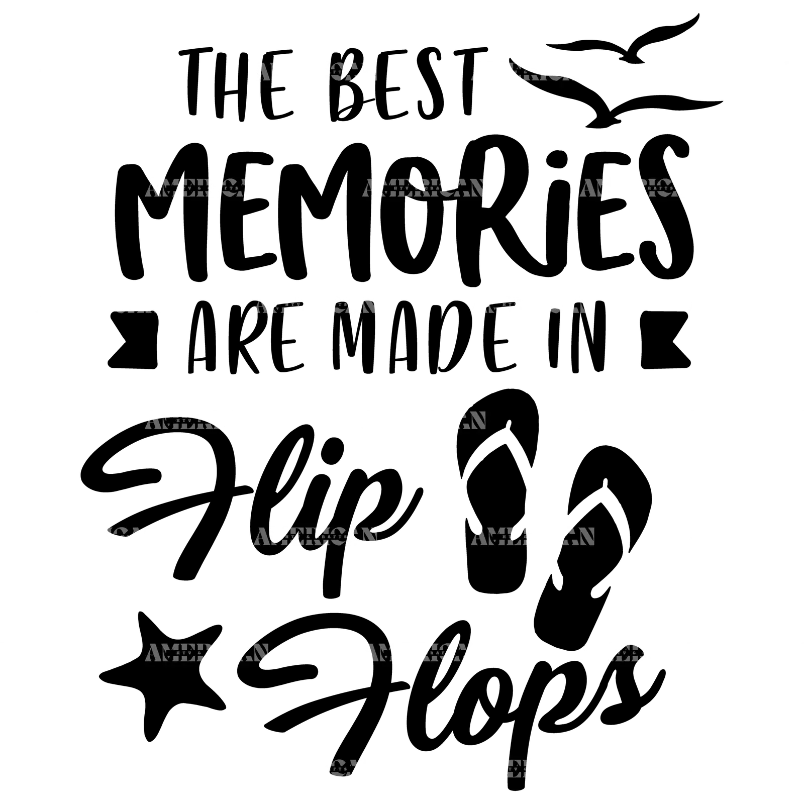 The_Best_Memories_Are_Made_In_Flip_Flops-1.png