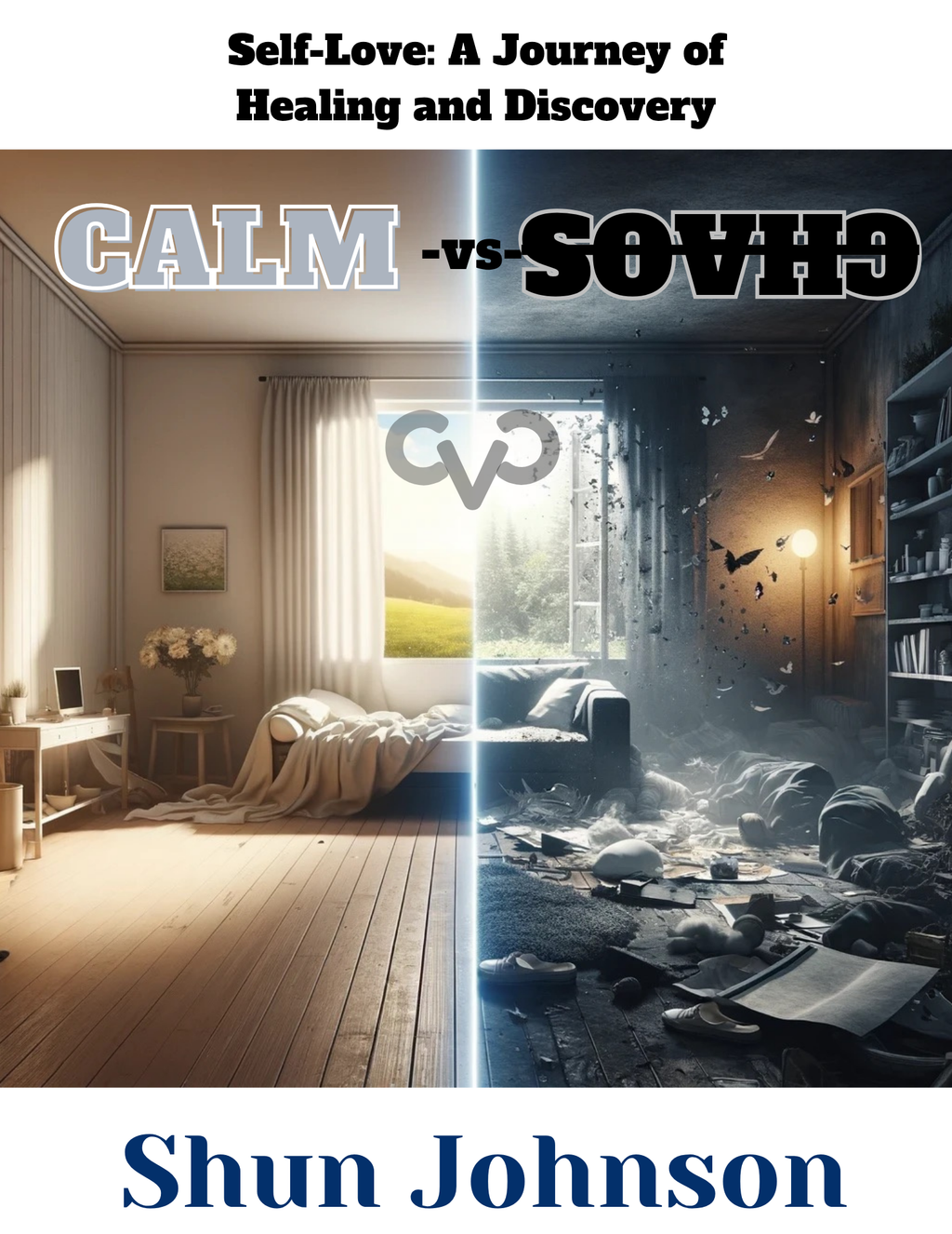 "Calm vs Chaos: Self-Love A Journey of Healing and Discovery" image 0