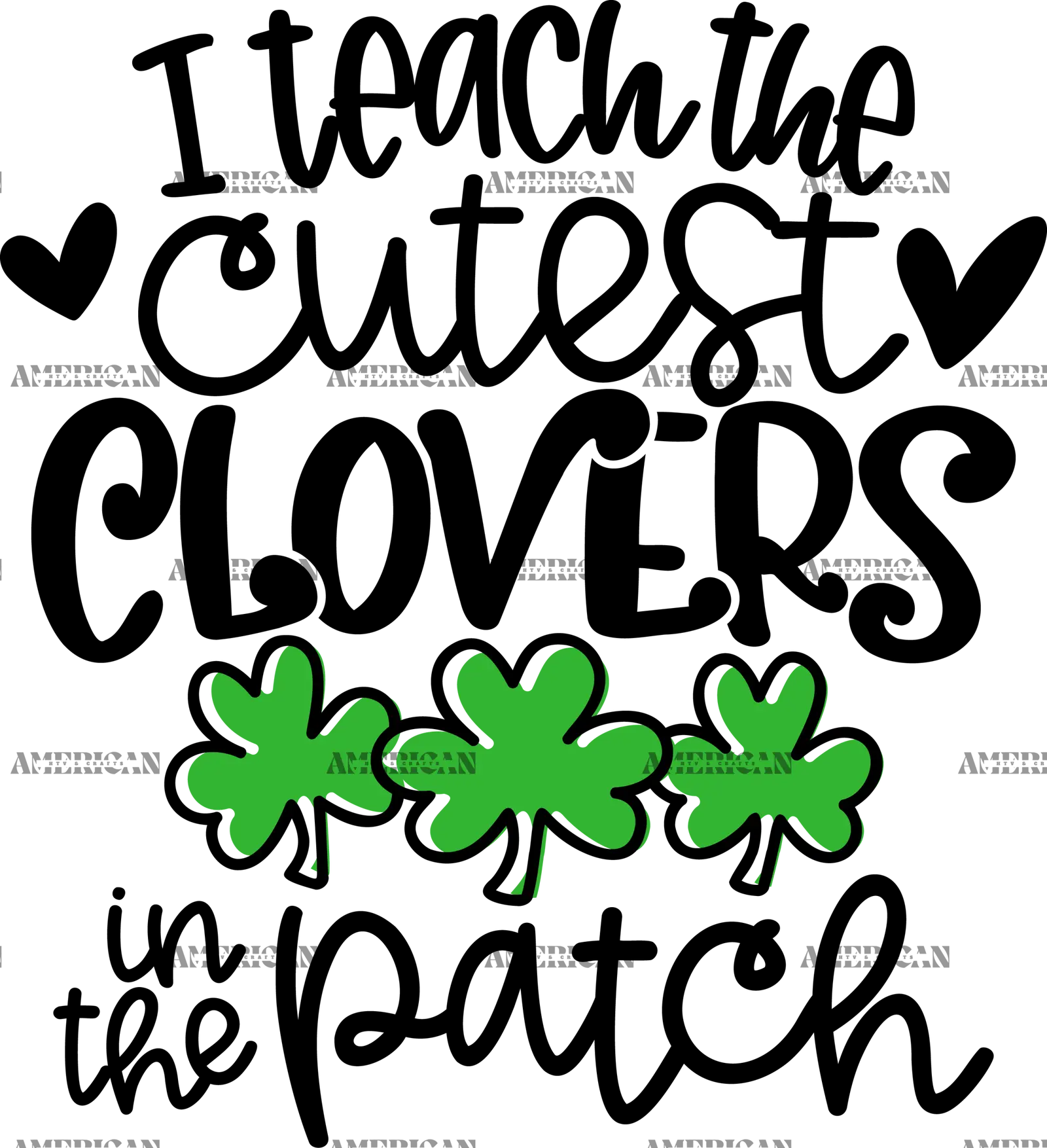 I_Teach_The_Cutest_Clovers_In_The_Patch_Black_50a5ce71-5c41-47e5-b695-1002a3b86266.png