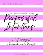 🌸 May Challenge: From Broken to Blooming – A Journey Through Ruth 🌸 image 0