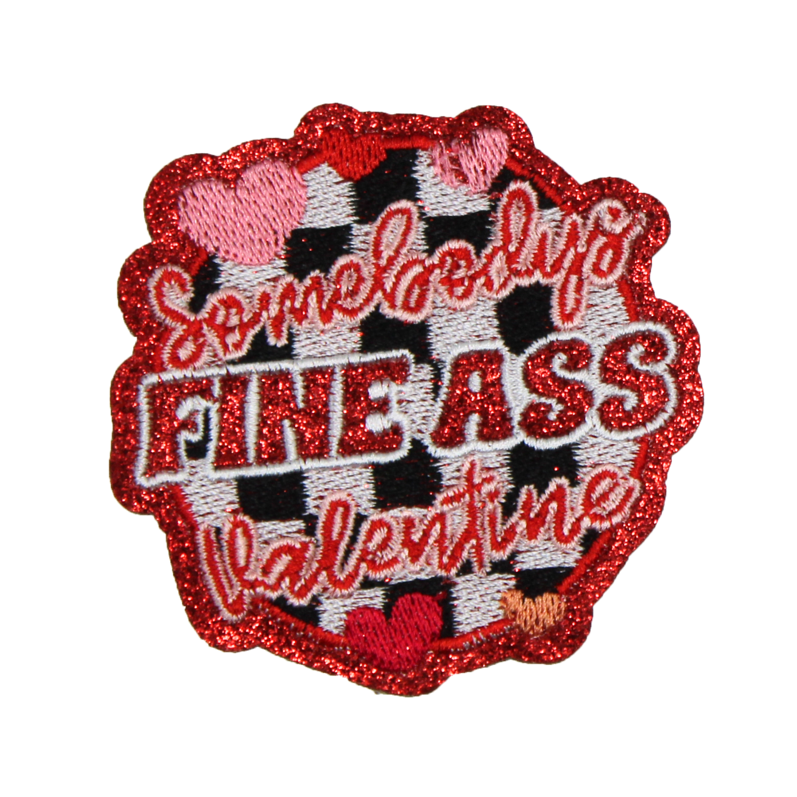 Somebody's Fine Ass Valentine Patch (Small/Embroidery) image 0